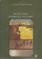 Buna ziua Domnule Mozart Jurnalul