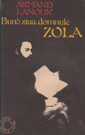 Buna ziua, domnule Zola