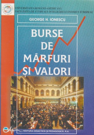 Burse de marfuri si valori (Banci- burse)