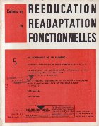 Cahiers de Reeducation et Readaptation Fonctionnelles 5/1974