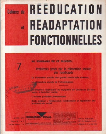 Cahiers de Reeducation et Readaptation Fonctionnelles 7/1974