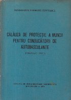 Calauza protectie muncii pentru conducatorii