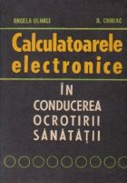 Calculatoarele electronice conducerea ocrotirii sanatatii