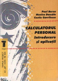 Calculatorul Personal - Introducere si aplicatii