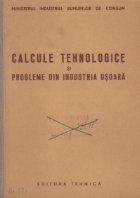 Calcule tehnologice si probleme din industria usoara