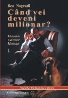 Cand vei deveni milionar