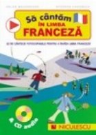 Sa cantam in limba franceza (contine CD audio)