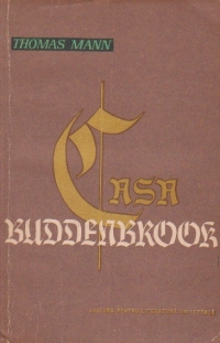 Casa Buddenbrook, Declinul unei familii - Volumul I