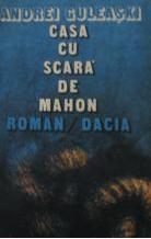 Casa cu scara de mahon. Cronica de familie - Roman