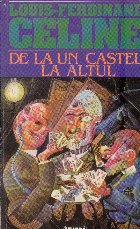 De la un castel la altul