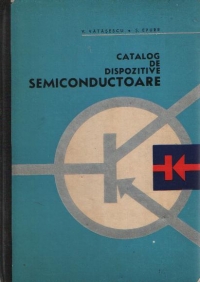 Catalog de dispozitive semiconductoare (Vatasescu, Epure)