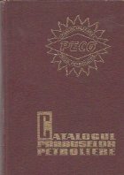 Catalogul produselor petroliere 1974