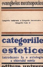 Categoriile estetice - introducere la o axiologie a obiectului estetic