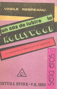 Un caz de iubire la Hollyywood, Volumul al II - lea - Editia a II-a necenzurata