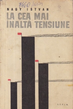 La cea mai inalta tensiune (Editie 1958)