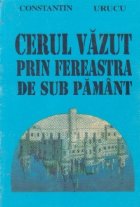 Cerul vazut prin fereastra sub