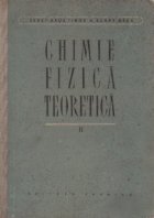 Chimie fizica teoretica Volumul lea