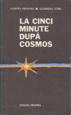 cinci minute dupa cosmos (evocare