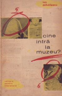 Cine intra la muzeu?