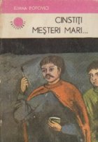 Cinstiti Mesteri Mari...  - Roman istoric