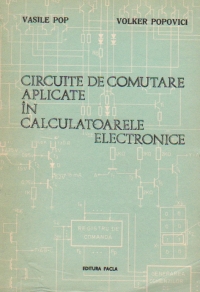 Circuite de comutare aplicate in calculatoarele electronice