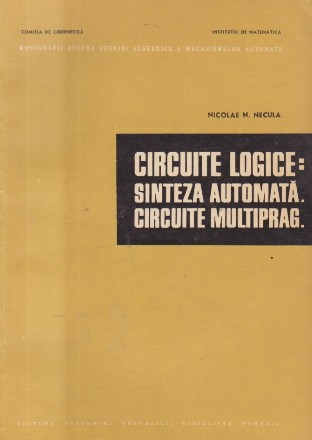 Circuite logice: Sinteze automata. Circuite multiprag