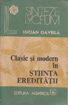 Clasic si Modern in Stiinta Ereditatii