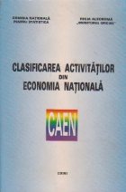 Clasificarea activitatilor din economia nationala - CAEN