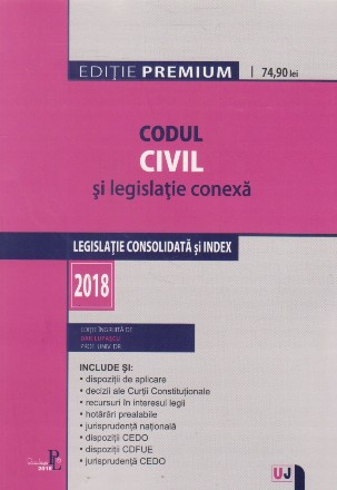 Codul civil si legislatie conexa 2018. Editie premium