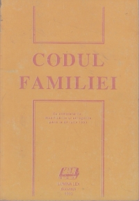 Codul Familiei cu completarile, modificarile si abrogarile pana la 26 iulie 1993