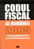 CODUL FISCAL AL ROMANIEI - 2005