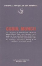 Codul Muncii cu abrogarile si modificarile efectuate pana la 1 mai 1994