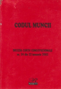 Codul muncii - Decizia Curtii Constitutionale nr. 24 din 22 ianuarie 2003