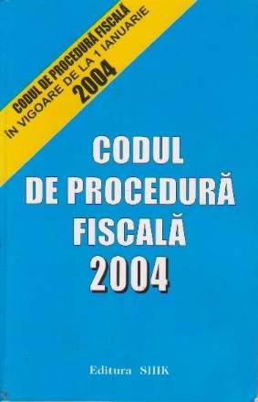 Codul de procedura fiscala 2004