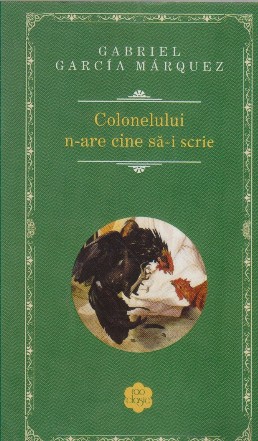 Colonelului nu are cine să-i scrie