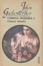 Comedia moderna, Volumul al III-lea, Cintecul lebedei