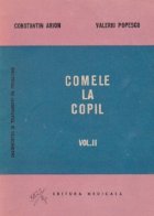 Comele la copil, Volumul al II -lea