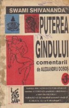 Comentarii asupra lucrarii Puterea Gindului de Swami Shivananda