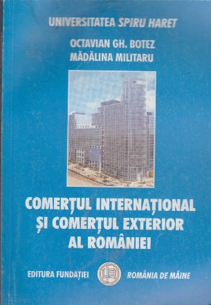 Comertul International si Comertul Exterior al Romaniei