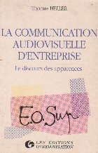 communication audiovisuelle entreprise Les discours