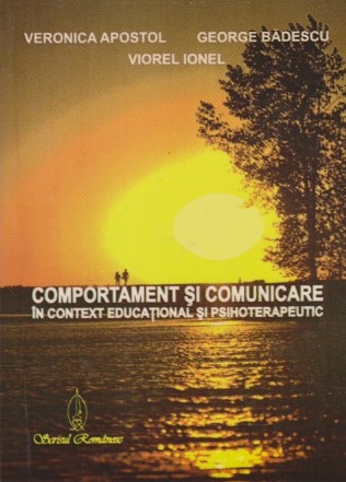 Comportament si Comunicare in Context Educational si Psihoterapeutic