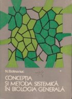 Conceptia metoda sistemica biologia generala