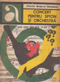 Concert pentru spion si orchestra