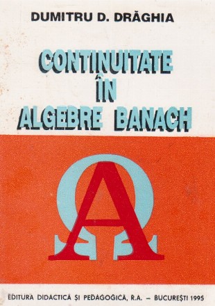 Continuitate in algebre Banach