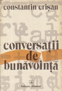 Conversatii de bunavointa - Eseu despre adevaruri uitate