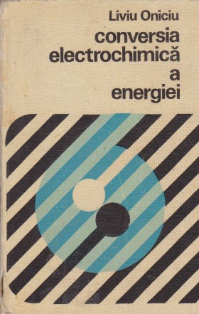 Conversia Electrochimica a Energiei