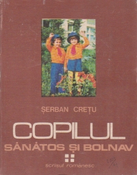 Copilul sanatos si bolnav, Volumul al IV-lea