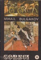 Coresi - Revista de literatura, Nr.10 Ianuarie/1991 - Mihail Bulgakov