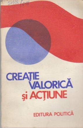 Creatie Valorica si Actiune