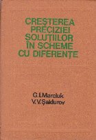 Cresterea preciziei solutiilor scheme diferente